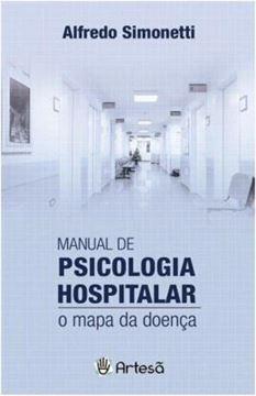 Imagem de MANUAL DE PSICOLOGIA HOSPITALAR - O MAPA DA DOENCA - 8ª ED