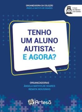 Imagem de TENHO UM ALUNO AUTISTA - E AGORA?