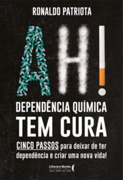 Imagem de AH! DEPENDENCIA QUIMICA TEM CURA