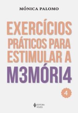 Imagem de EXERCICIOS PRATICOS PARA ESTIMULAR A MEMORIA VOL. 4