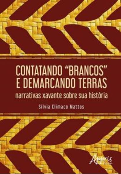 Picture of CONTATANDO “BRANCOS” E DEMARCANDO TERRAS: