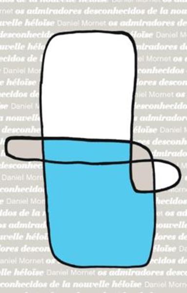 Picture of ADMIRADORES DESCONHECIDOS DE LA NOUVELLE HELOISE