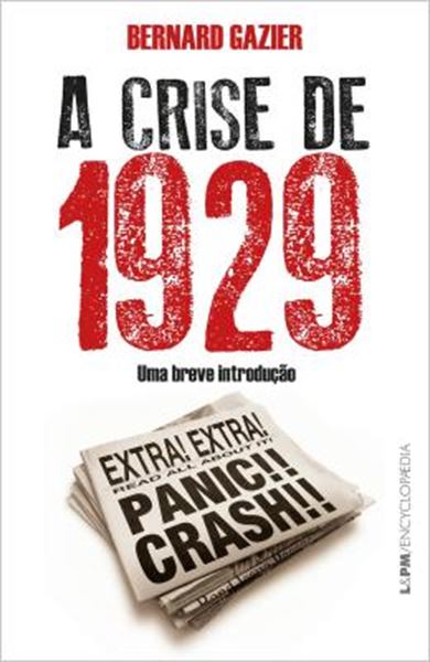 Picture of A CRISE DE 1929 - UMA BREVE INTRODUCAO