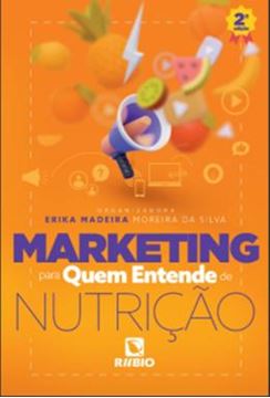 Imagem de MARKETING PARA QUEM ENTENDE DE NUTRICAO - 2º ED