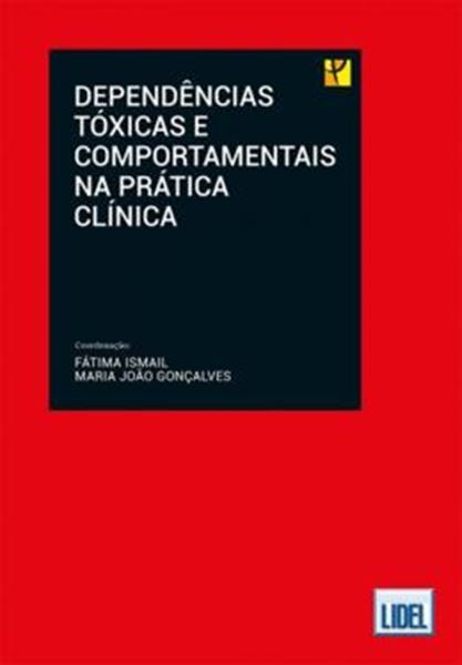 Picture of DEPENDENCIAS TOXICAS E COMPORTAMENTAIS NA PRATICA CLINICA