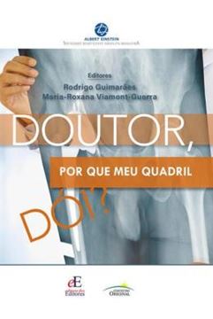 Imagem de DOUTOR, POR QUE MEU QUADRIL DOI?