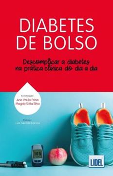 Imagem de DIABETES DE BOLSO - DESCOMPLICAR A DIABETES NA PRATICA CLINICA DO DIA A DIA