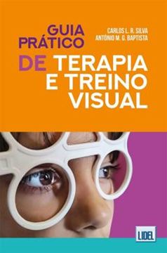 Imagem de GUIA PRATICO DE TERAPIA E TREINO VISUAL