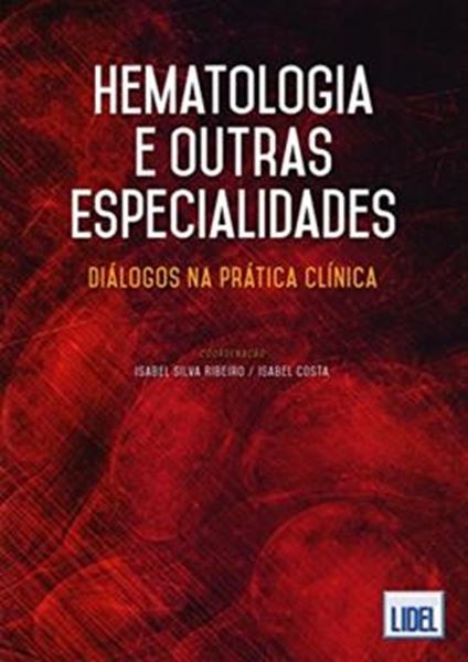 Picture of HEMATOLOGIA E OUTRAS ESPECIALIDADES - DIALOGOS NA PRATICA CLINICA
