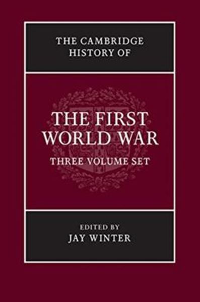 Picture of THE CAMBRIDGE HISTORY OF - THE FIRST WORLD WAR - THREE VOLUME SET