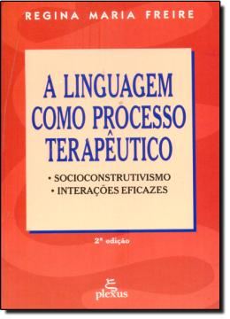 Imagem de LINGUAGEM COMO PROCESSO TERAPEUTICO, A