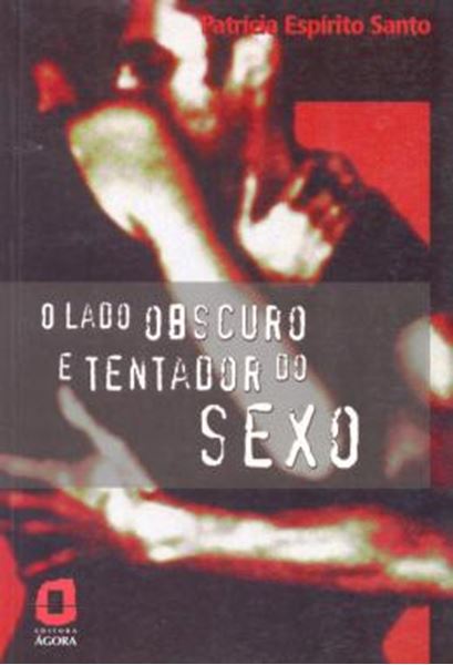 Picture of LADO OBSCURO E TENTADOR DO SEXO, O