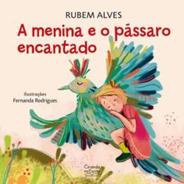 Picture of A MENINA E O PASSARO ENCANTADO