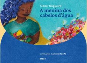 Imagem de A MENINA DOS CABELOS D´AGUA