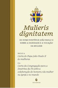 Imagem de CARTA APOSTOLICA MULIERIS DIGNITATEM