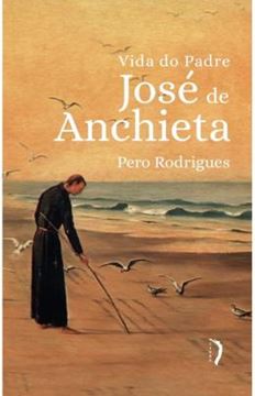 Imagem de VIDA DO PADRE JOSE DE ANCHIETA