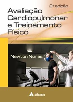 Imagem de AVALIACAO CARDIOPULMONAR E TREINAMENTO FISICO - 2ª ED