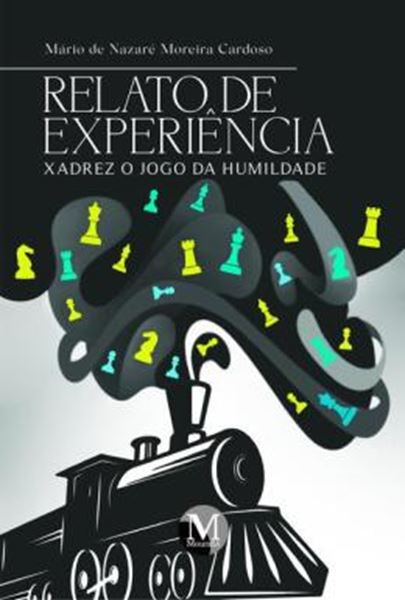 Picture of RELATO DE EXPERIENCIA XADREZ, O JOGO DA HUMILDADE
