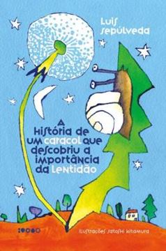 Imagem de A HISTORIA DE UM CARACOL QUE DESCOBRIU A IMPORTANCIA DA LENTIDAO