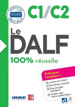 Imagem de LE DALF - 100% REUSSITE - C1/C2 - LIVRE + DIDIERFLE.APP - 2EME ED.
