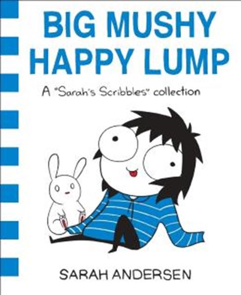 Picture of BIG MUSHY HAPPY LUMP - A SARAH´S SCRIBBLES COLLECTION