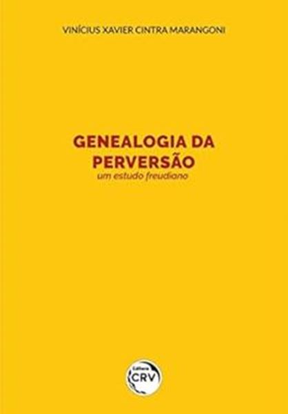 Picture of GENEALOGIA DA PERVERSAO - UM ESTUDO FREUDIANO