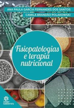 Imagem de FISIOPATOLOGIAS E TERAPIA NUTRICIONAL