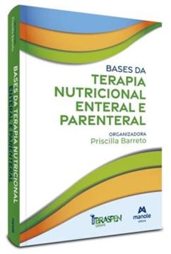 Imagem de BASES DA TERAPIA NUTRICIONAL ENTERAL E PARENTERAL
