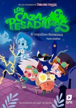 Imagem de LOS CAZAPESADILLAS 1 - EL INQUILINO FANTASMA