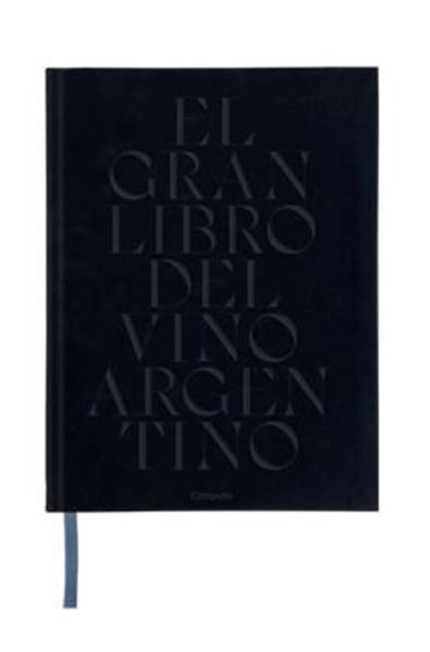 Picture of EL GRAN LIBRO DEL VINO ARGENTINO