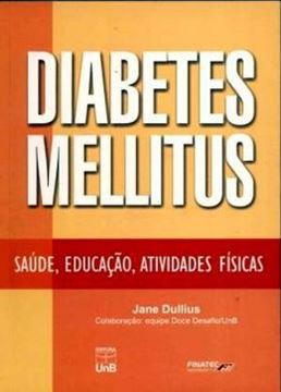 Imagem de DIABETES MELLITUS - SAUDE, EDUCACAO E ATIVIDADES FISICAS