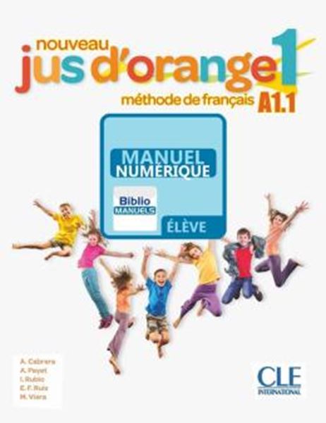 Picture of NOUVEAU JUS D´ORANGE 1 LIVRE DE L´ELEVE - VERSION NUMERIQUE