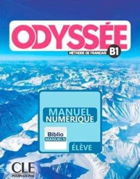 Imagem de ODYSSEE B1 - LIVRE DE L´ELEVE VERSION NUMERIQUE BIBLIOMANUELS