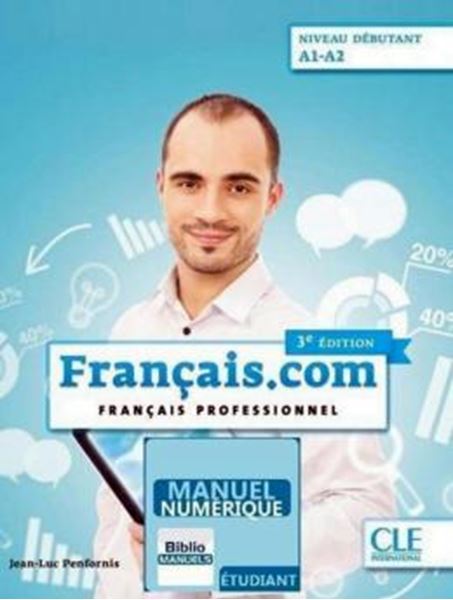 Picture of FRANCAIS.COM - DEBUTANT - LIVRE DE L´ELEVE VERSION NUMERIQUE - 3EME ED.