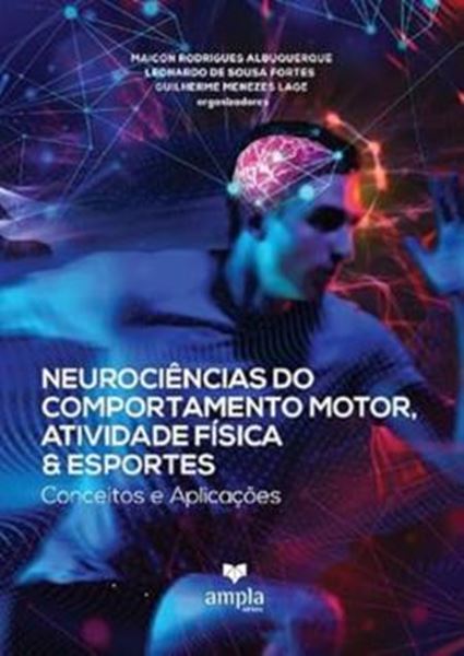 Picture of NEUROCIENCIAS DO COMPORTAMENTO MOTOR, ATIVIDADE FISICA  ESPORTES - CONCEITOS E APLICACOES