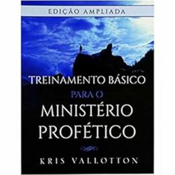 Imagem de TREINAMENTO BASICO PARA O MINISTERIO PROFETICO