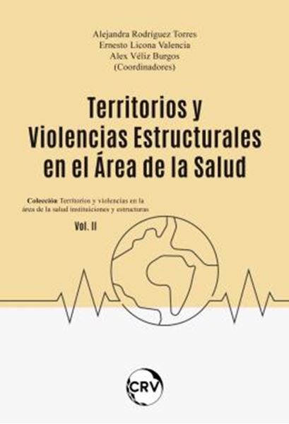 Picture of TERRITORIOS Y VIOLENCIAS ESTRUCTURALES EN EL AREA DE LA SALUD - VOL. 2