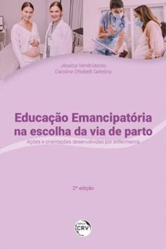 Imagem de EDUCACAO EMANCIPATORIA NA ESCOLHA DA VIA DE PARTO