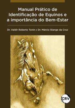 Imagem de MANUAL PRATICO DE IDENTIFICACAO DE EQUINOS E A IMPORTANCIA DO BEM-ESTAR