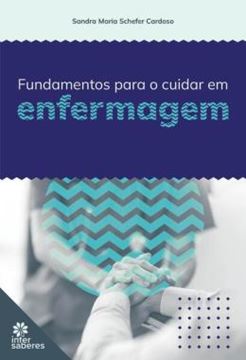 Imagem de FUNDAMENTOS PARA O CUIDAR EM ENFERMAGEM