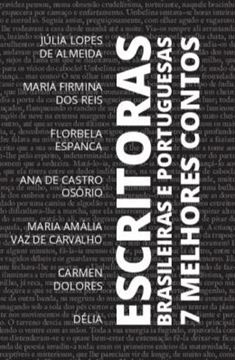 Imagem de 7 MELHORES CONTOS - ESCRITORAS BRASILEIRAS E PORTUGUESAS