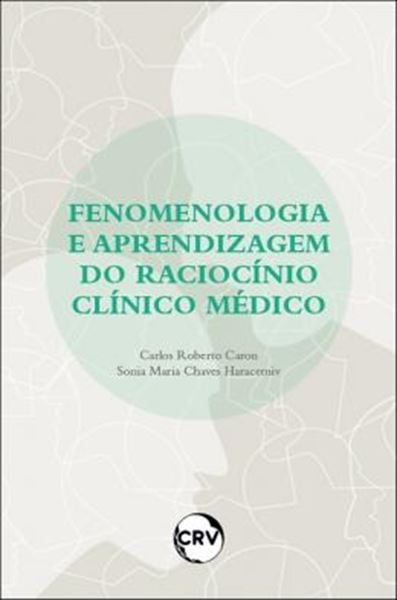 Picture of FENOMENOLOGIA E APRENDIZAGEM DO RACIOCINIO CLINICO MEDICO