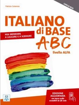 Imagem de ITALIANO DI BASE ABC - LIVELLO ALFA - EDIZIONE AMPLIATA (LIBRO + AUDIO ACCESSIBILI DA QR CODE)