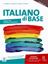 Imagem de ITALIANO DI BASE - A2+/B1 - EDIZIONE AMPLIATA (LIBRO + AUDIO ACCESSIBILI DA QR CODE E VIDEO EXTRA)