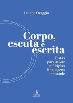 Imagem de CORPO, ESCUTA E ESCRITA