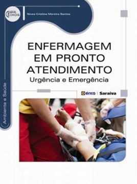 Imagem de ENFERMAGEM EM PRONTO ATENDIMENTO - URGENCIA E EMERGENCIA