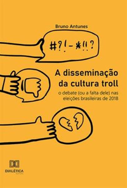 Picture of A DISSEMINACAO DA CULTURA TROLL