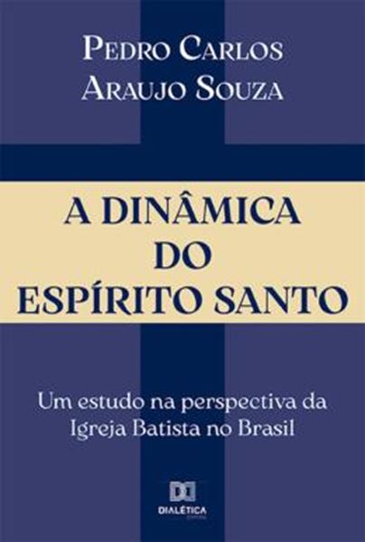 Picture of A DINAMICA DO ESPIRITO SANTO