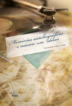 Imagem de MEMORIAS AUTOBIOGRAFICAS E MUSICA EM IDOSOS