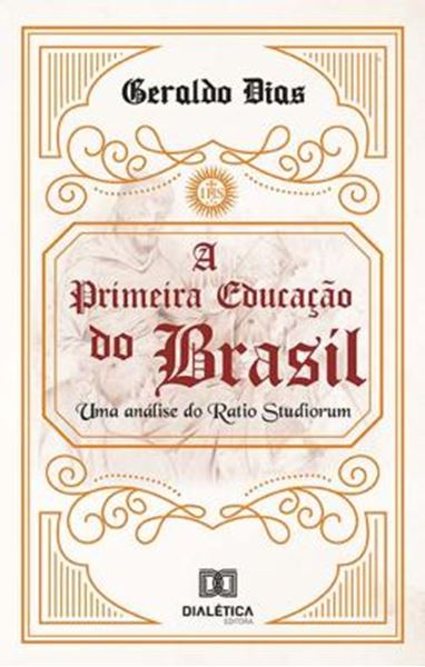 Picture of A PRIMEIRA EDUCACAO DO BRASIL